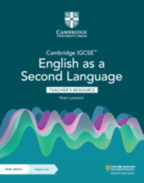 Cambridge IGCSE™ English as a Second Language Teacher's Resource with Digital Access