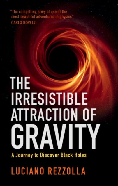 Irresistible Attraction of Gravity