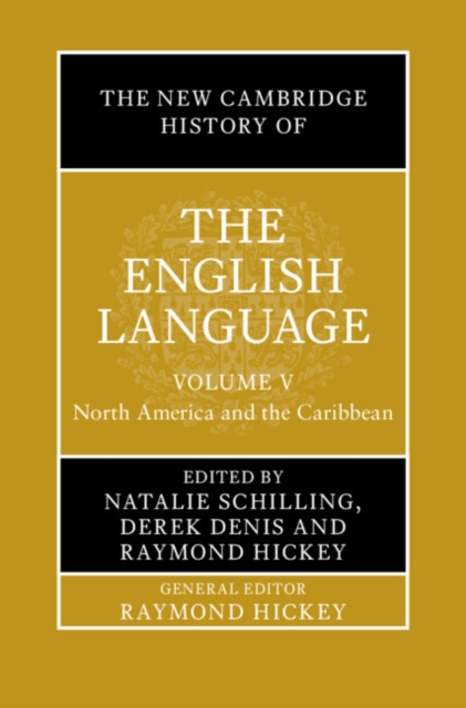 The New Cambridge History of the English Language: Volume 5
