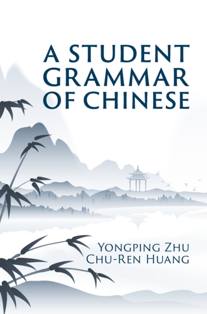 Student Grammar of Chinese
