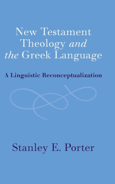 New Testament Theology and the Greek Language