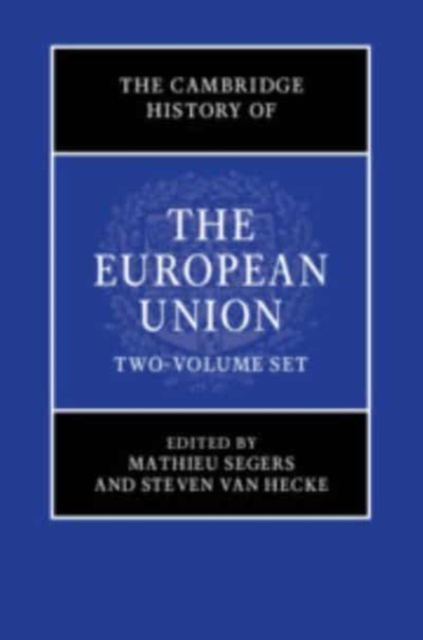 Cambridge History of the European Union 2 Volume Hardback Set