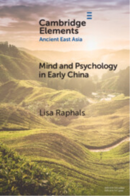 Mind and Psychology in Early China
