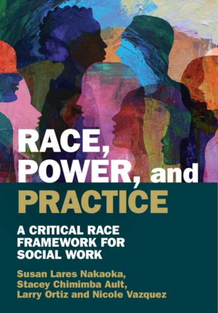 Race, Power, and Practice