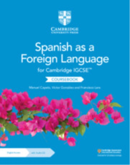 Cambridge IGCSE™ Spanish as a Foreign Language Coursebook with Audio CD and Digital Access (2 Years)