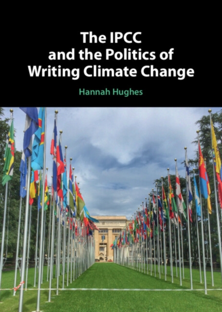 IPCC and the Politics of Writing Climate Change