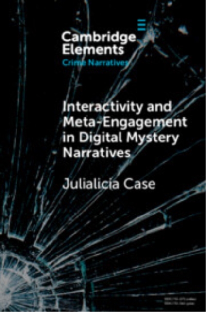 Interactivity and Meta-Engagement in Digital Mystery Narratives
