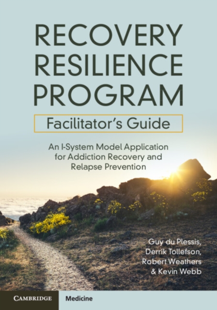 Recovery Resilience Program Facilitator's Guide