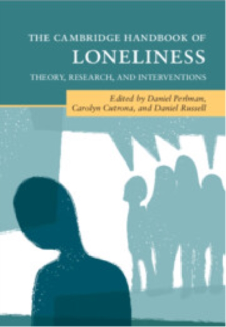 The Cambridge Handbook of Loneliness
