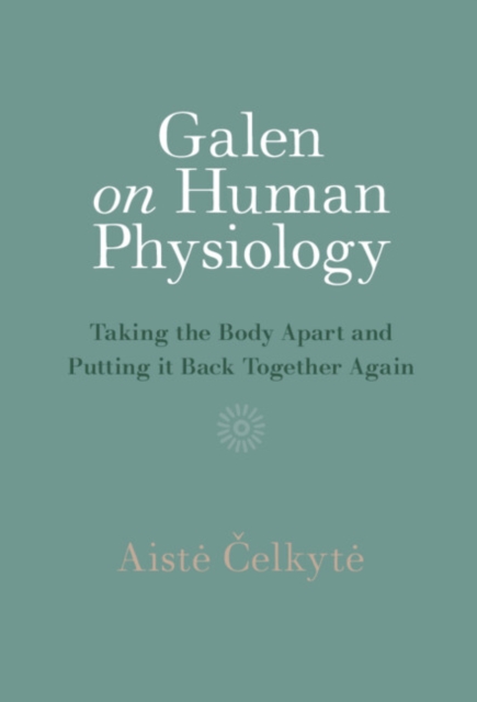 Galen on Human Physiology