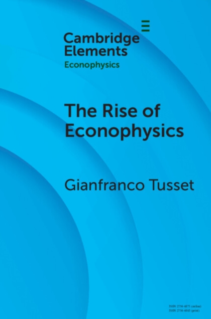 The Rise of Econophysics