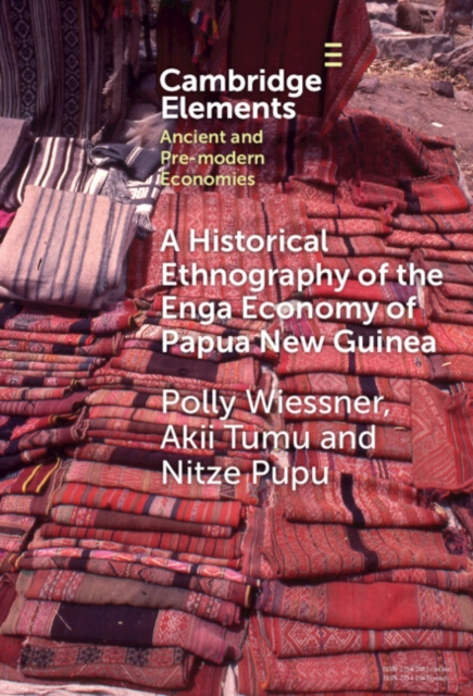 Historical Ethnography of the Enga Economy of Papua New Guinea