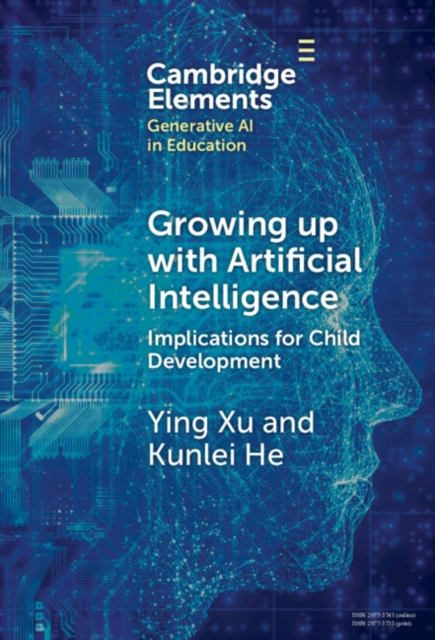 Growing up with Artificial Intelligence