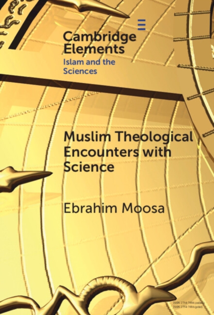 Muslim Theological Encounters with Science