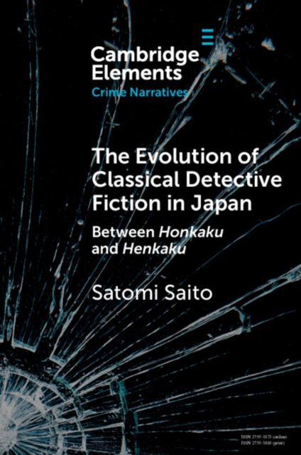 The Evolution of Classical Detective Fiction in Japan