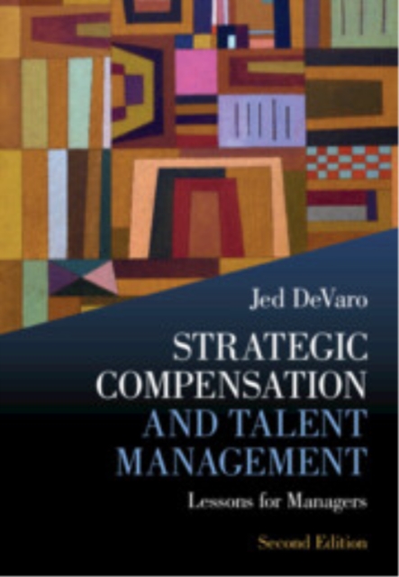 Strategic Compensation and Talent Management
