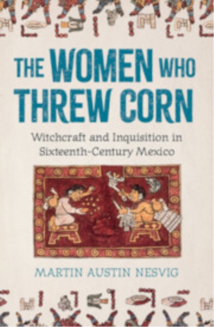 The Women Who Threw Corn