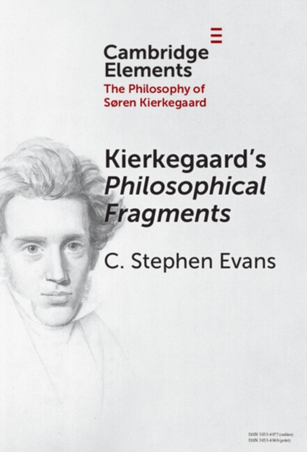 Kierkegaard's Philosophical Fragments