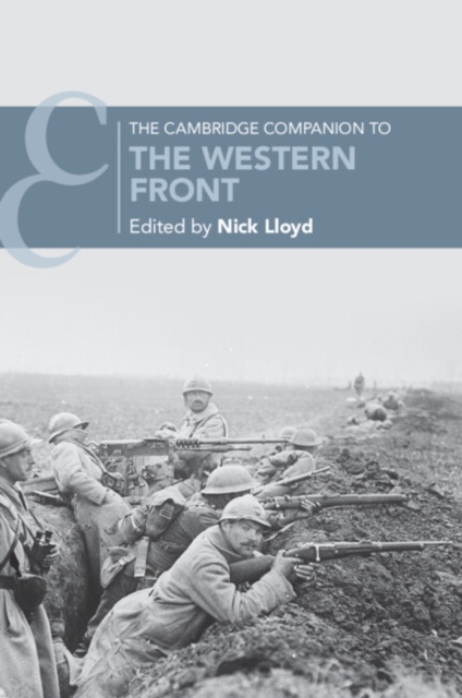 The Cambridge Companion to the Western Front