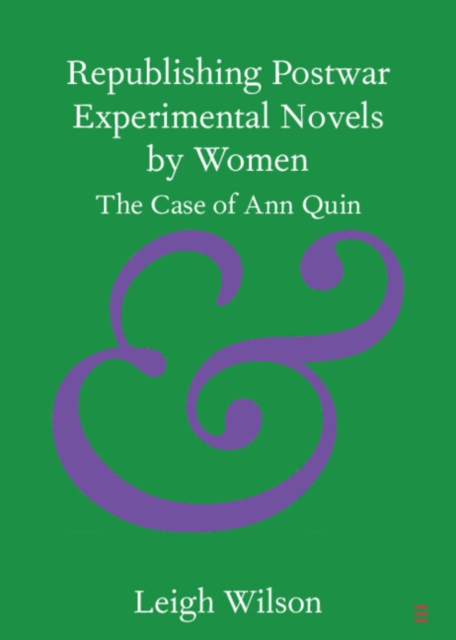 Republishing Postwar Experimental Novels by Women