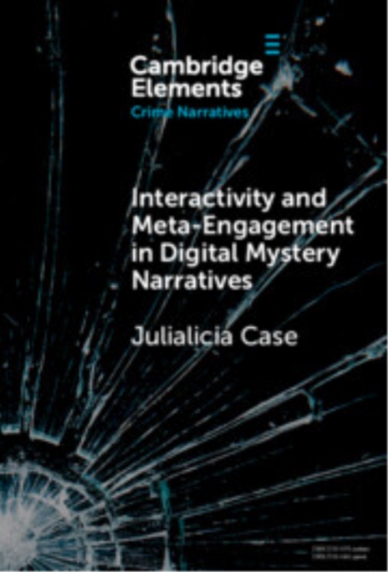 Interactivity and Meta-Engagement in Digital Mystery Narratives