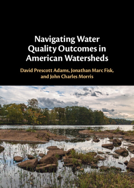 Navigating Water Quality Outcomes in American Watersheds