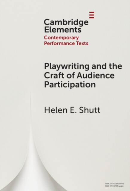 Playwriting and the Craft of Audience Participation