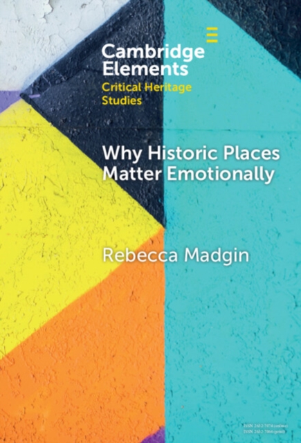 Why Historic Places Matter Emotionally