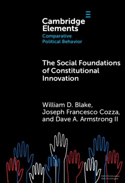 The Social Foundations of Constitutional Innovation