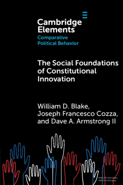 The Social Foundations of Constitutional Innovation