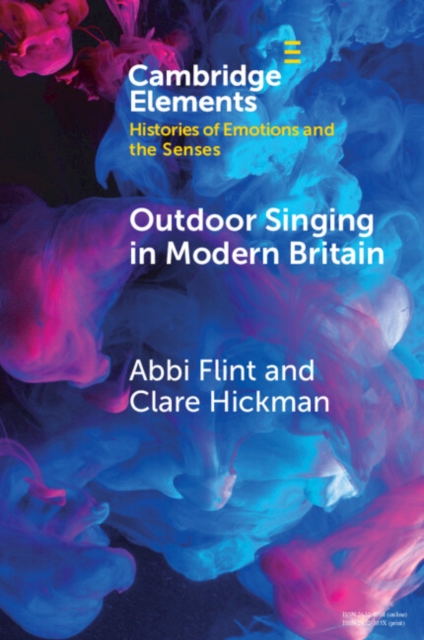 Outdoor Singing in Modern Britain
