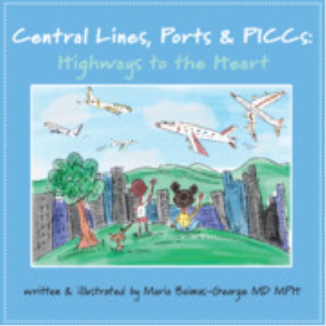 Central Lines, Ports and PICCs