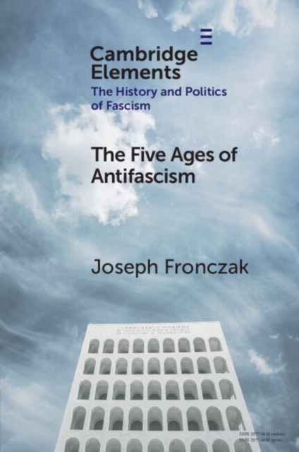 The Five Ages of Antifascism