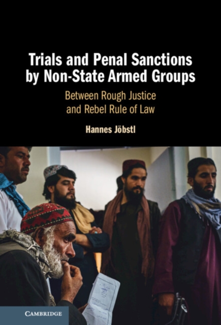 Trials and Penal Sanctions by Non-State Armed Groups