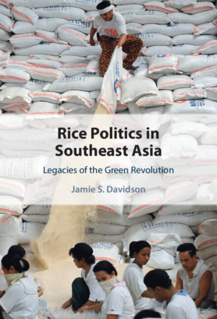 Rice Politics in Southeast Asia