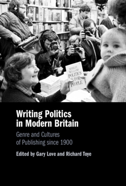 Writing Politics in Modern Britain