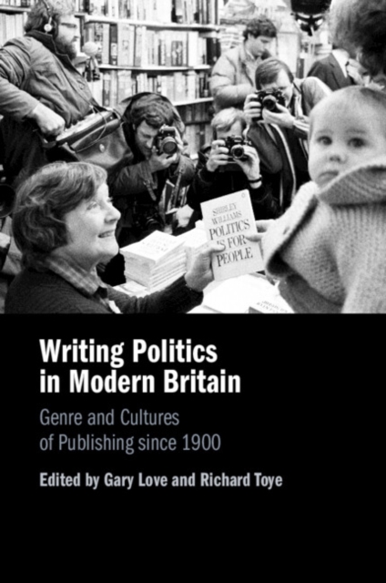 Writing Politics in Modern Britain