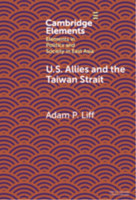 U.S. Allies and the Taiwan Strait