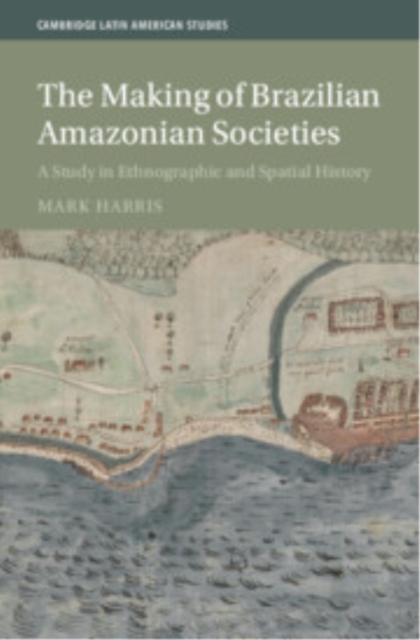 The Making of Brazilian Amazonian Societies