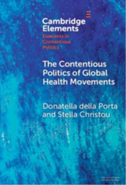 The Contentious Politics of Global Health Movements