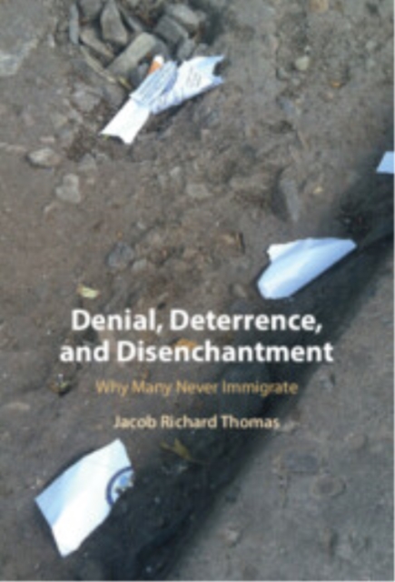 Denial, Deterrence, and Disenchantment