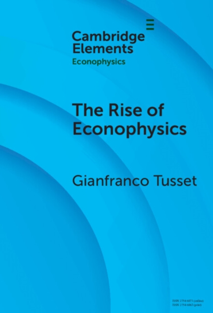 The Rise of Econophysics