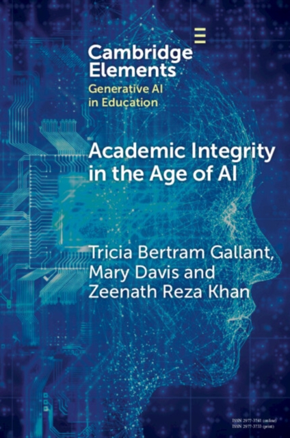 Academic Integrity in the Age of AI