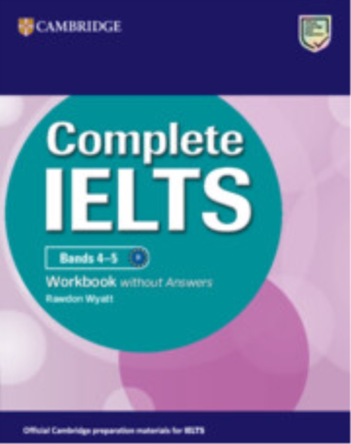 Complete IELTS Bands 4-5 Workbook without Answers