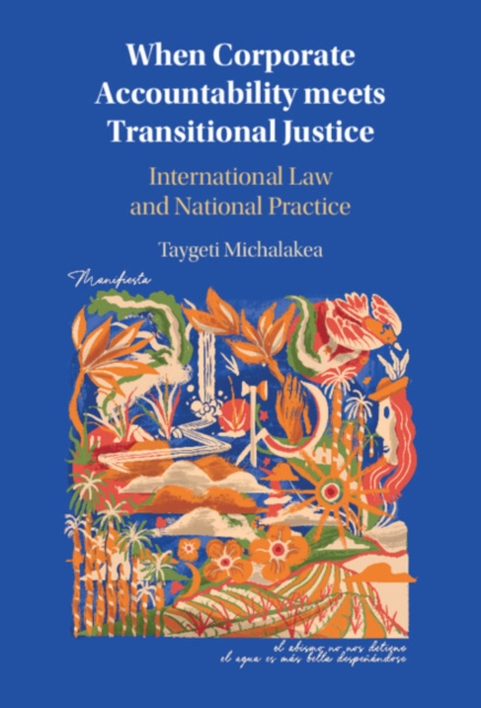When Corporate Accountability meets Transitional Justice