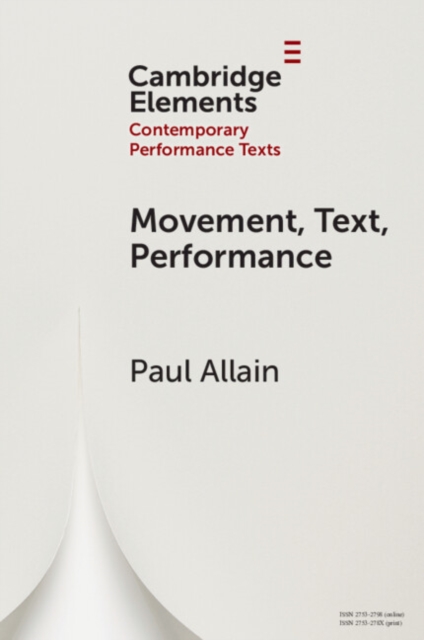 Movement, Text, Performance