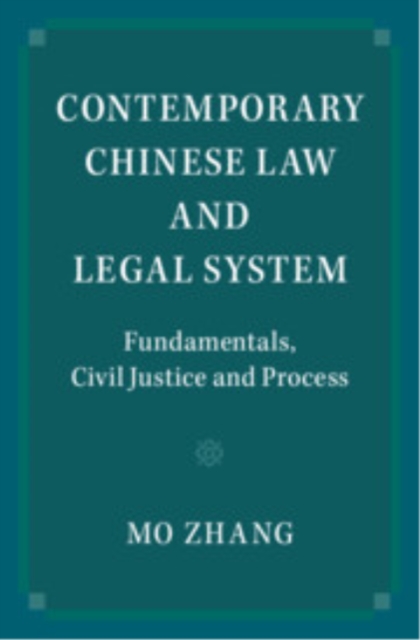 Contemporary Chinese Law and Legal System