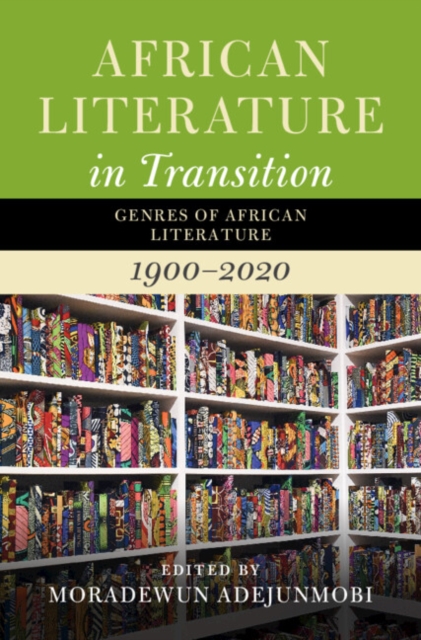 African Literature in Transition: Volume 5