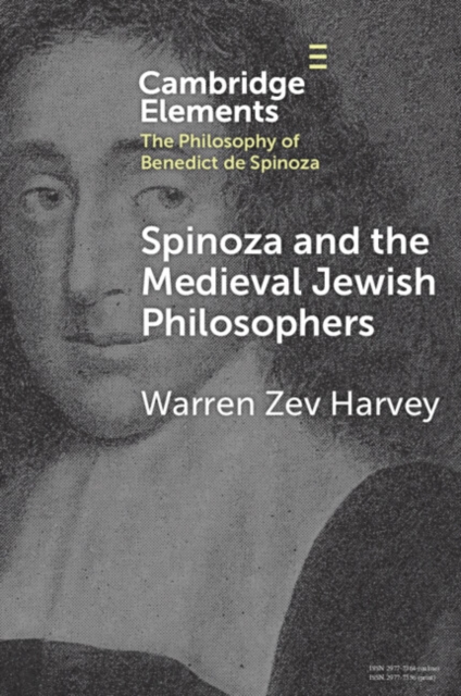 Spinoza and the Medieval Jewish Philosophers