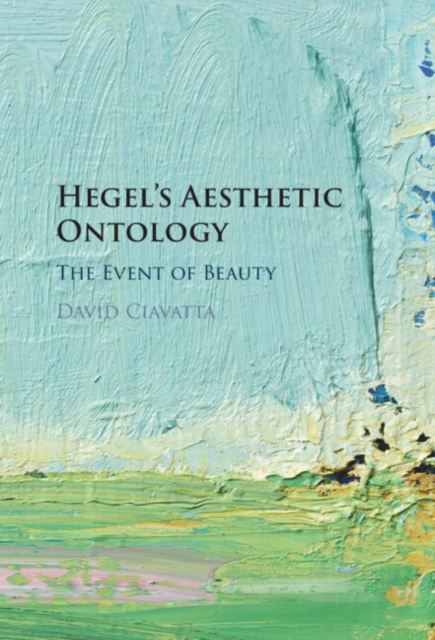 Hegel's Aesthetic Ontology